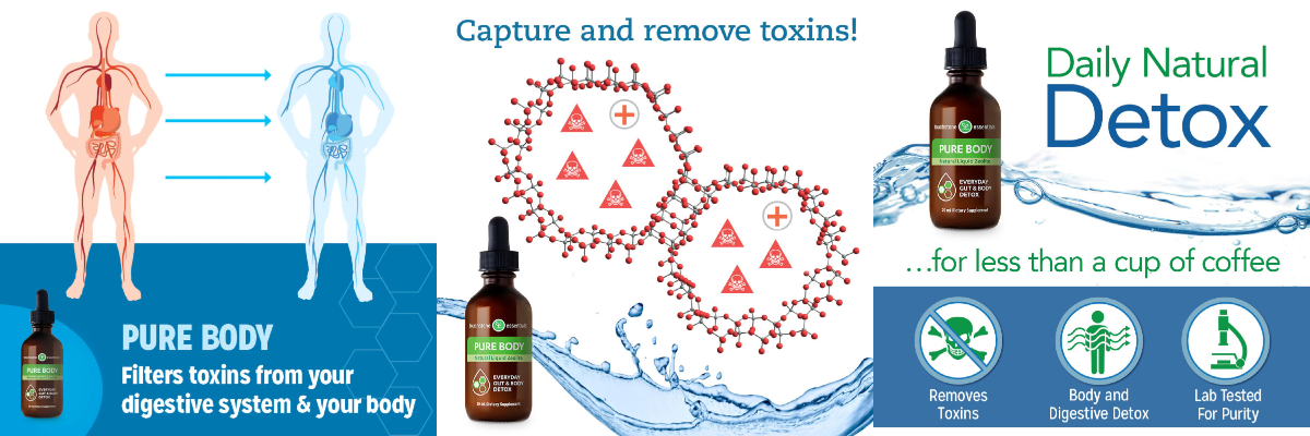 Pure Body Detox - capture and remove toxins - Detox Heavy Metals